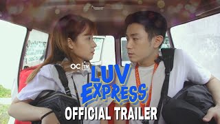 LUV EXPRESS  OFFICIAL TRAILER Eng Sub [upl. by Brig416]