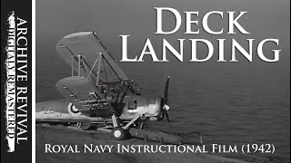 Deck Landing  Royal Navy Flight Deck Operations 1942 [upl. by Zena]