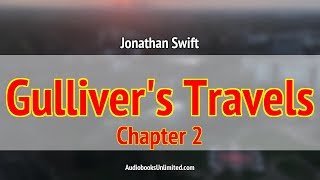 Gullivers Travels Audiobook Chapter 2 [upl. by Ibby]