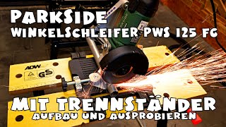 Trennständer und Winkelschleifer PWS 125 F6 von PARKSIDE® [upl. by Tabbie]