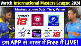 International Masters League 2024 Live Telecast Channel List  Watch Masters League 2024 Live [upl. by Erda]