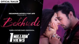 Bekhudi  Official Trailer  Amit Kasaria  Adhyayan Suman Angel Anurag Sharma  Entourage Music [upl. by Quita513]