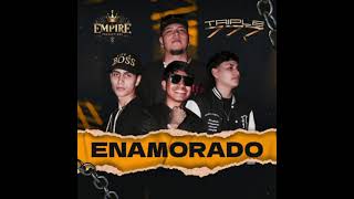 Enamorado triple 777  Empire productions [upl. by Maurilla205]