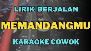 karaoke memandangmu nada cowok [upl. by Nnad]