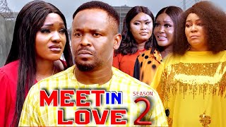 MEET IN LOVE SEASON 2 New Movie Zubby MichealSonia Ogene 2024 Latest Nigerian Nollywood Movie [upl. by Chu81]