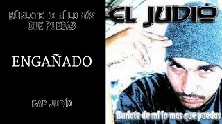 Rap Judío  Engañados Búrlate de mí lo más que puedas [upl. by Ahsened]