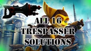 Ratchet And Clank ALL Trespasser Solutions Normal Difficulty MISSABLE TROPHY [upl. by Akanke]