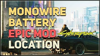 Epic Monowire Battery Mod Location Cyberpunk 2077 [upl. by Keverian402]