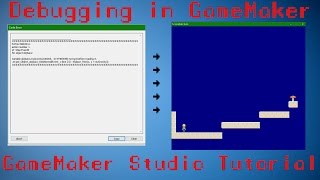 GAMEMAKER STUDIO 1 TUTORIAL How To Debug [upl. by Zaneski]