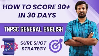 HOW TO SCORE 90 IN 30 DAYS  TNPSC GENERAL ENGLISH  SURE SHOT STRATEGY  MR ABITH [upl. by Nave894]