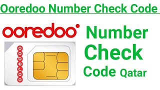 How to Check Ooredoo Number  Ooredoo Qatar Sim Number Check code  Ooredoo Sim Number Check [upl. by Jsandye]