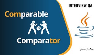 Interview Question  Comparable vs Comparator Detailed Explanation with Example In Java  JavaTechie [upl. by Elvin]