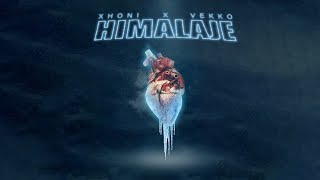 Xhoni ft Vekko  Himalaje [upl. by Yelrihs]