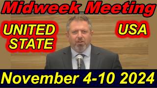 Midweek Meeting  United State  November 510 2024 [upl. by Fitting968]