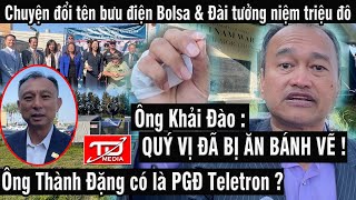 Ông Khải Đào  Quý vị bị ăn bánh vẽ cả thời gian dài  Thực hư Ông Thành Đặng có là PGĐ Teletron [upl. by Aneej]