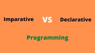 Imperative vs Declarative Programming [upl. by Otit41]