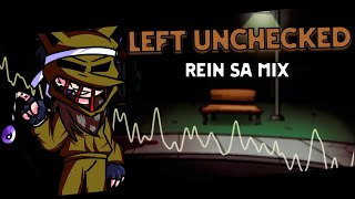 FNF  Left Unchecked  Rein SA Mix   Friday Night Funkin Cover [upl. by Hallutama]