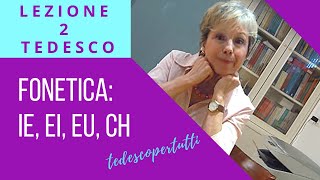 2 TEDESCO  FONETICA ie ei eu ch [upl. by Timus]