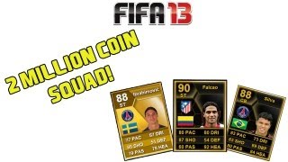 FIFA 13  2 Million Coin Squad [upl. by Ivets494]