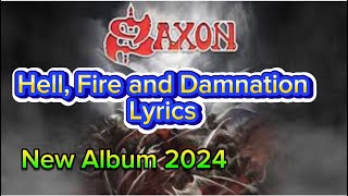 Saxon  Hell Fire and Damnation Lyrics [upl. by Anestassia111]