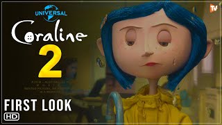 Coraline 2 Trailer 2023  Universal Pictures Release Date Coraline Sequel Coraline Full Movie [upl. by Lieberman]