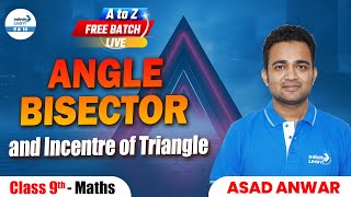 Angle Bisector and Incentre of Triangle  Class 9 Maths  LIVE  InfinityLearn910 [upl. by Copland]