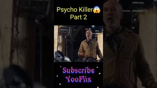 Psycho Killer Part 2 😱😱😱shorts [upl. by Jarvis58]