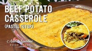 Beef Potato Casserole Pastel Tutup [upl. by Yrahca]