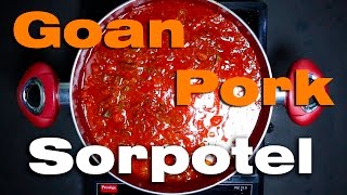 Goan Pork Sorpotel Recipe [upl. by O'Toole934]