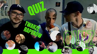 Quiz Twarze Raperow DEDOKACINAS [upl. by Josefa]