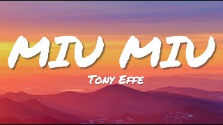 Tony Effe  MIU MIU TestoLyrics [upl. by Aem322]