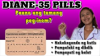 DIANE PILLS HOW TO USE Tamang paginom ng Diane Pills  Diane Pills Benefit  Diane 35 Pills Review [upl. by Dihsar]