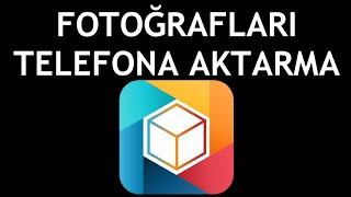 Lifebox Fotoğrafları Telefona Aktarma [upl. by Winstonn]