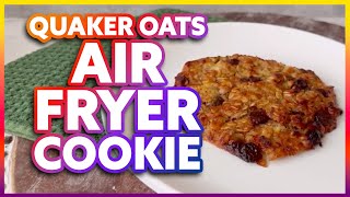 10Minute Quaker® Oats Air Fryer Cookie [upl. by Gannes556]