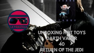 UNBOXING DARTH VADER 40 ANIVERSARIO EL RETORNO DEL JEDI ¡EL ESCULPIDO QUE PEDÍAMOS [upl. by Hedley744]