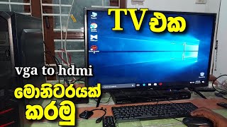 vga to hdmi cable pc to tv  ටීවී එක මොනිටරයක් කරමු  vga to hdmi converter [upl. by Ume]