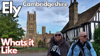 Ely Cambridgeshire  A Day Out  Should you visit this town [upl. by Armbrecht]