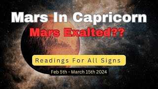 Mars Transit in Capricorn ♑️  Mars Exalted  Feb 5thMarch 15 2024  For All Signs  FEBRUARY [upl. by Alleciram307]