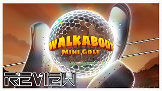 Walkabout Mini Golf  Review  PSVR 2  One of my favorite VR titles EVER [upl. by Seed]