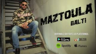 Balti  Maztoula Official Audio [upl. by Obeded519]