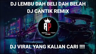 DJ LEMBU DAH BELI DAH BELAH 🐄 REMIX  LEMBU DAH BELI DAH BELAH VIRAL TIK TOK TERBARU 2024 [upl. by Aritak]