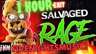 SALVAGED RAGE FNAF SONG 1 HOUR  ​⁠​⁠Credit To FiveNightsMusic [upl. by Ilyssa]