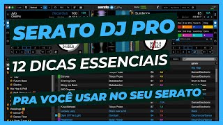 12 Dicas essenciais do Serato DJ Pro [upl. by Vish]