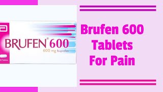 Brufen 600 tablets for pain uses and side effects review  Medic Health [upl. by Hankins770]