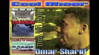 Ceeldheer Hees Cusub iyo Omar Shariif by Deeyoo Music [upl. by Tamiko]