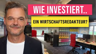 Wie investiert ein Wirtschaftsredakteur Martin Weiß über seine Lieblingsaktien und größten Verluste [upl. by Idolem]