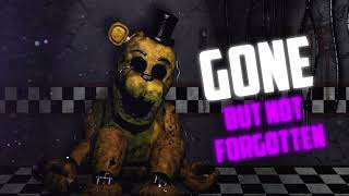 Five Nights at Freddys  GONE BUT NOT FORGOTTEN New Song 2024 [upl. by Hymie]