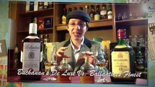 Whisky Masters 30 Buchanans De Luxe Vs Ballantines Finest [upl. by Robenia542]