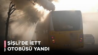 Şişlide İETT otobüsü yandı [upl. by Gustav]