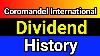 Coromandel International share dividend history  Coromandel International dividend history [upl. by Roddy]